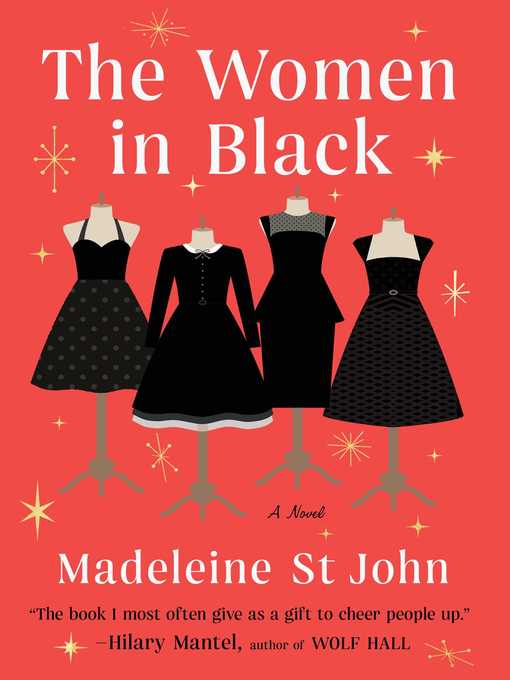 Title details for The Women in Black by Madeleine St John - Wait list